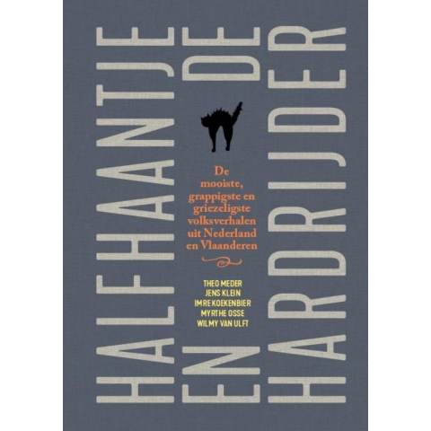 Halfhaantje en de Hardrijder (Paperback)