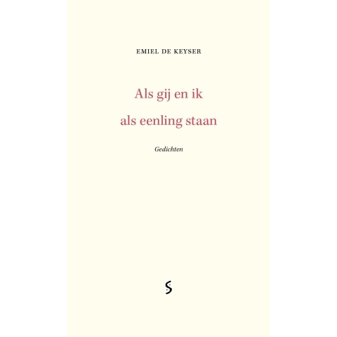 Als gij en ik als eenling staan (Paperback)