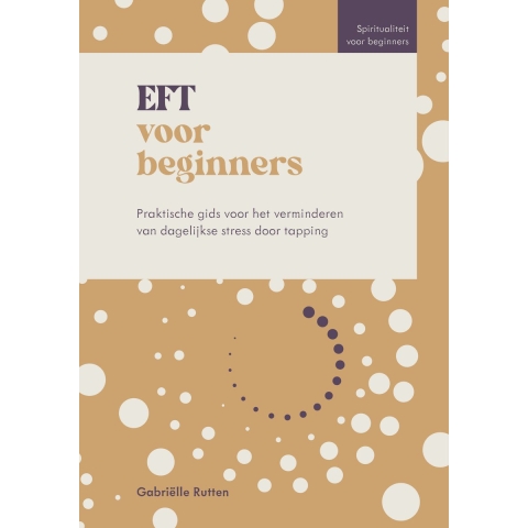 EFT voor beginners (Paperback)