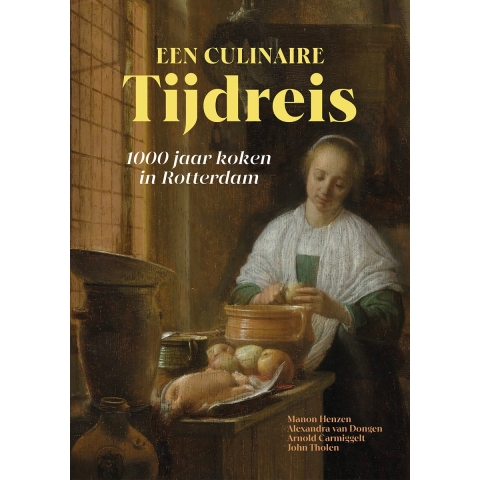 Een culinaire tijdreis (Paperback)