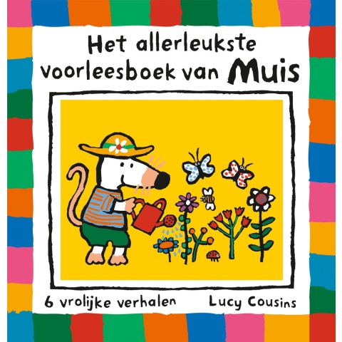 Het allerleukste voorleesboek van Muis (Hardback)
