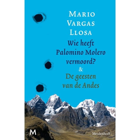 Wie heeft Palomino Molero vermoord & De geesten van de Andes (Paperback)