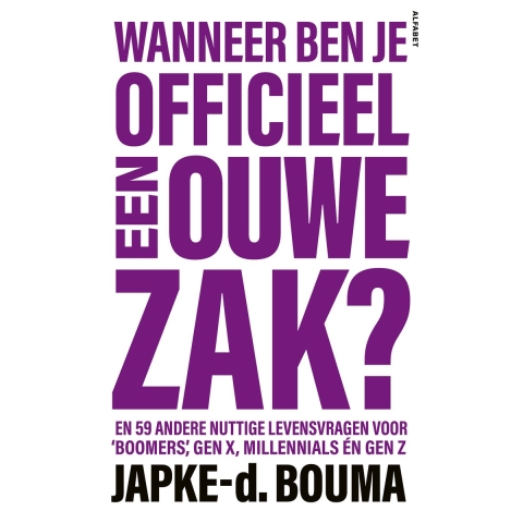 Wanneer ben je officieel een ouwe zak? (Paperback)
