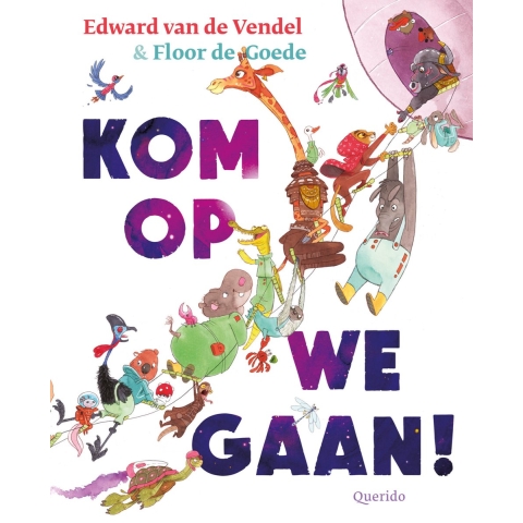 Kom op we gaan! (Hardback)
