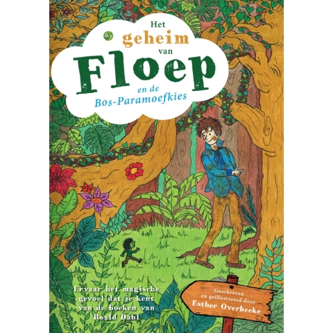 Het geheim van Floep en de Bos-Paramoefkies (Paperback)