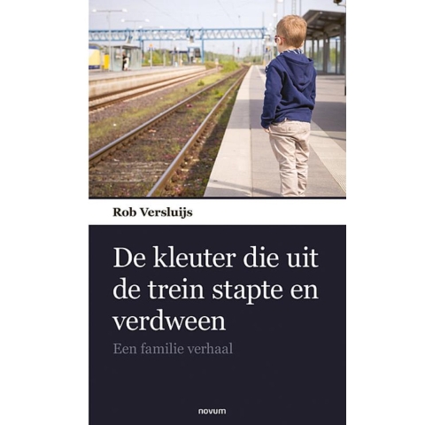De kleuter die uit de trein stapte en verdween (Paperback)
