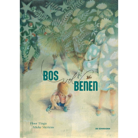 Bos vol benen (Hardback)