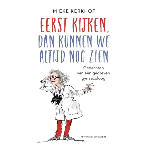 Eerst kijken, dan kunnen we altijd nog zien (Paperback)