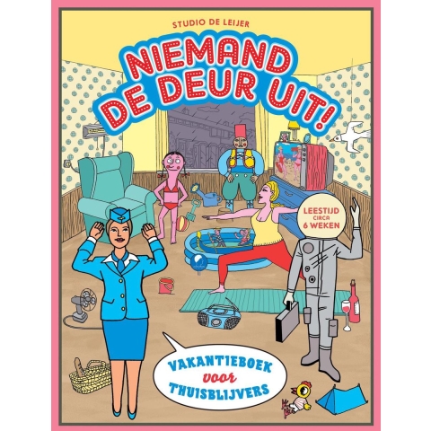 Niemand de deur uit! (Paperback)