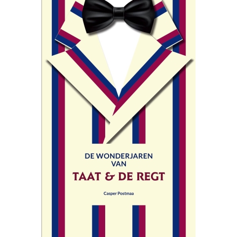 De wonderjaren van Taat & De Regt (Paperback)