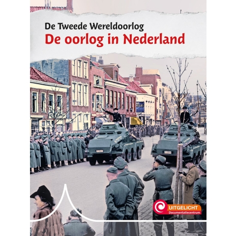 De oorlog in Nederland (Hardback)