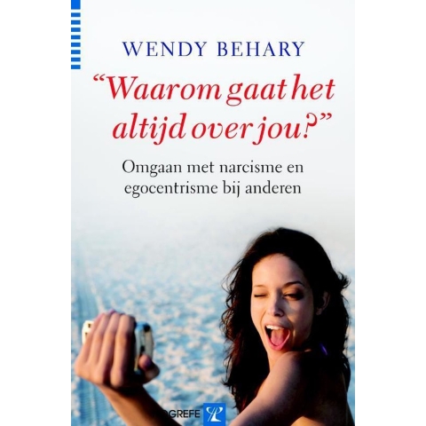 "Waarom gaat het altijd over jou?" (Paperback)