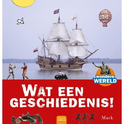 Wat een geschiedenis! (Hardback)