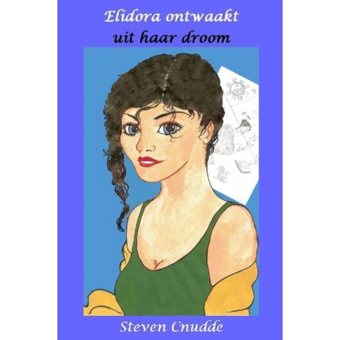 Elidora ontwaakt uit haar droom (Hardback)