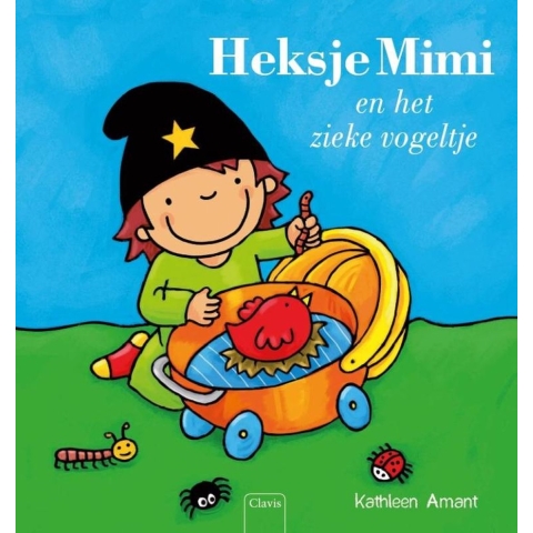 Heksje Mimi en het zieke vogeltje (Hardback)