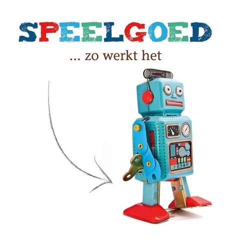 Speelgoed, zo werkt het (Hardback)