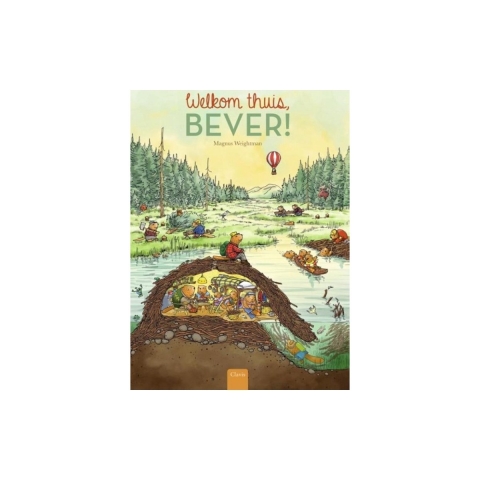 Welkom thuis Bever! (Hardback)