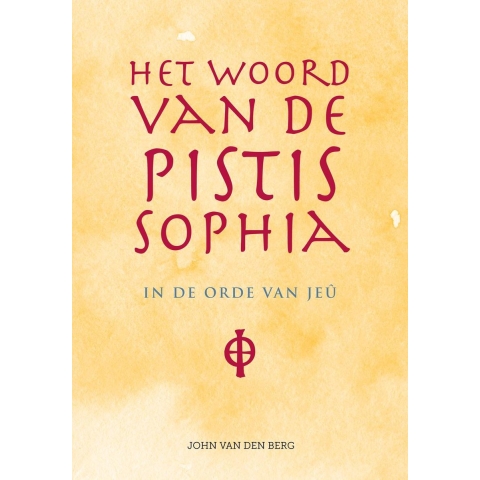 Het woord van de Pistis Sophia (Paperback)
