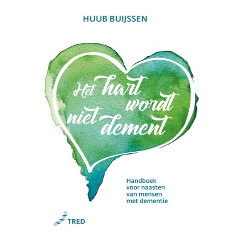 Het hart wordt niet dement (Paperback)