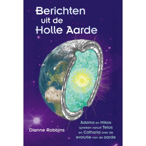 Berichten uit de Holle Aarde (Paperback)
