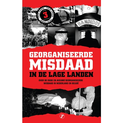 Georganiseerde misdaad in de Lage Landen-deel 3 (Paperback)