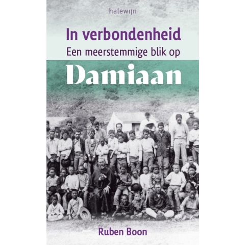 In verbondenheid. Een meerstemmige blik op Damiaan (Paperback)