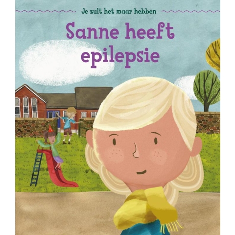 Sanne heeft epilepsie (Hardback)