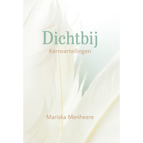 Dichtbij (Paperback)