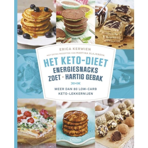 Het keto-dieet: energiesnacks, zoet en hartig gebak (Paperback)