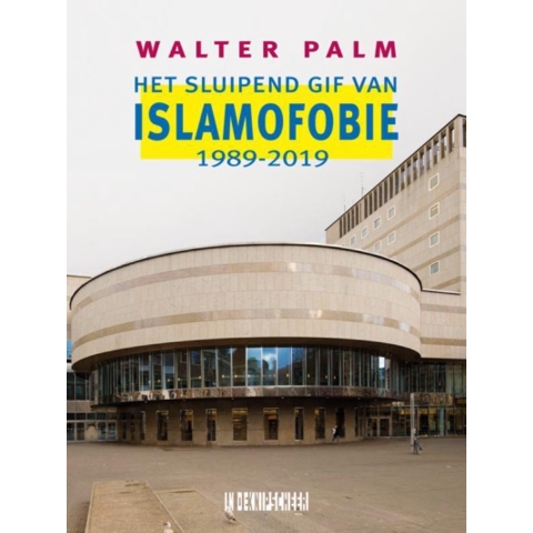 Het sluipend gif van islamofobie (Paperback)