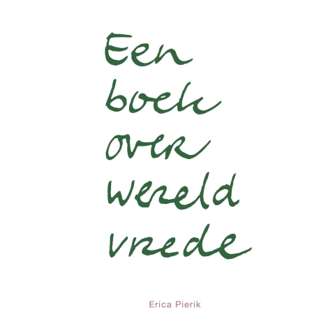Een boek over wereldvrede (Paperback)