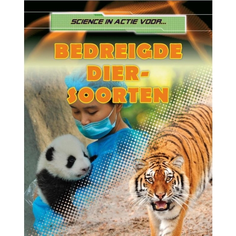 Science in actie voor bedreigde diersoorten (Hardback)