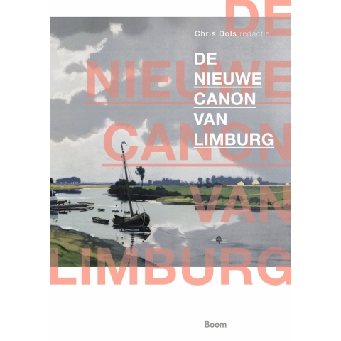 De nieuwe canon van Limburg (Paperback)