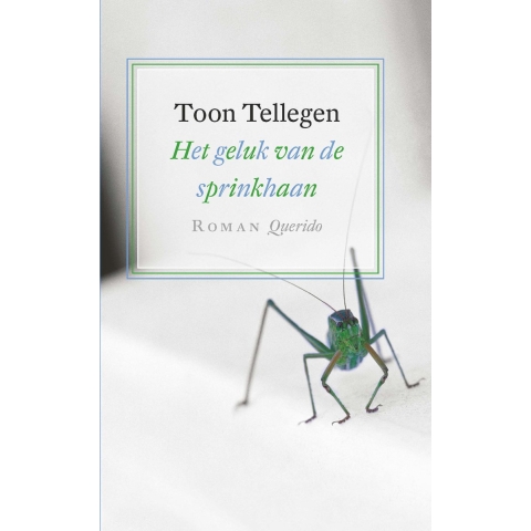 Het geluk van de sprinkhaan (Paperback)