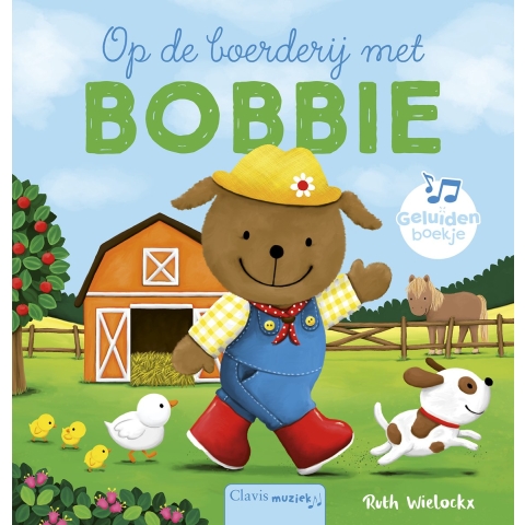 Op de boerderij met Bobbie (Hardback)