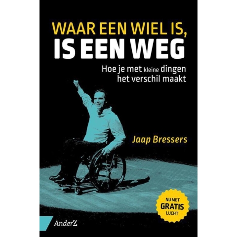 Waar een wiel is, is een weg (Paperback)