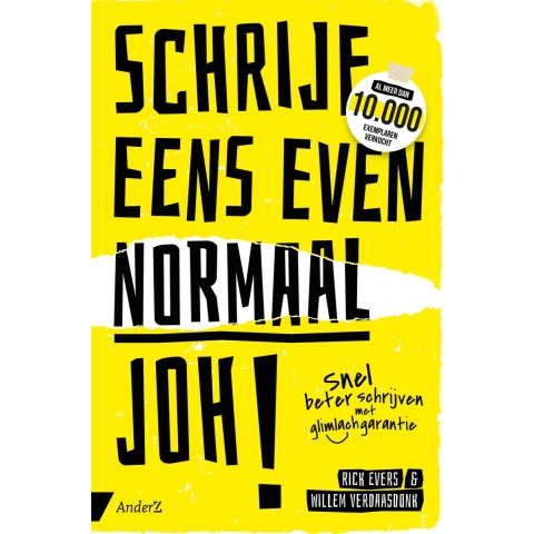 Schrijf eens even normaal, joh! (Paperback)