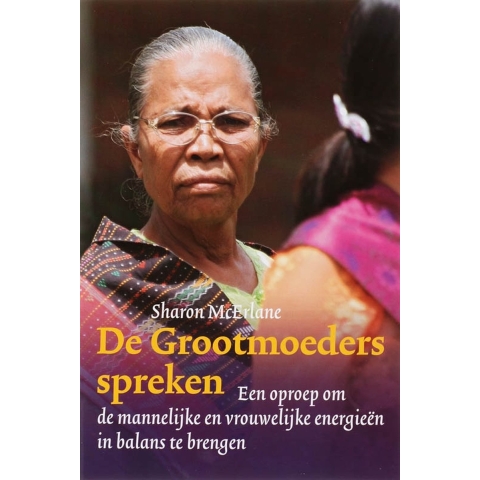 De Grootmoeders spreken (Paperback)