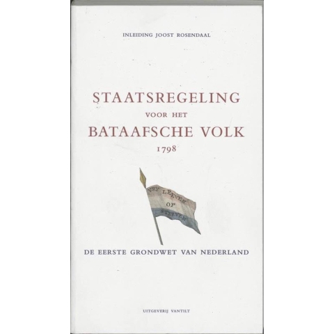 Staatsregeling voor het Bataafsche Volk 1798 (Paperback)