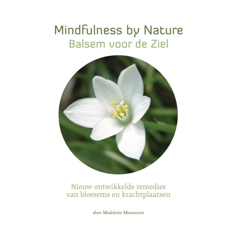 Star Remedies - Mindfulness by Nature - Balsem voor de Ziel (Hardback)