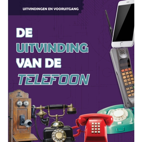 De uitvinding van de telefoon (Hardback)