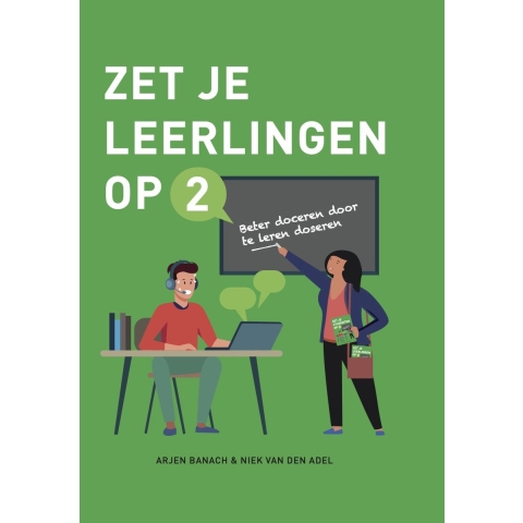 Zet je leerlingen op 2 (Hardback)