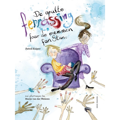 De grutte ferrassing foar de memmen fan Stan (Hardback)