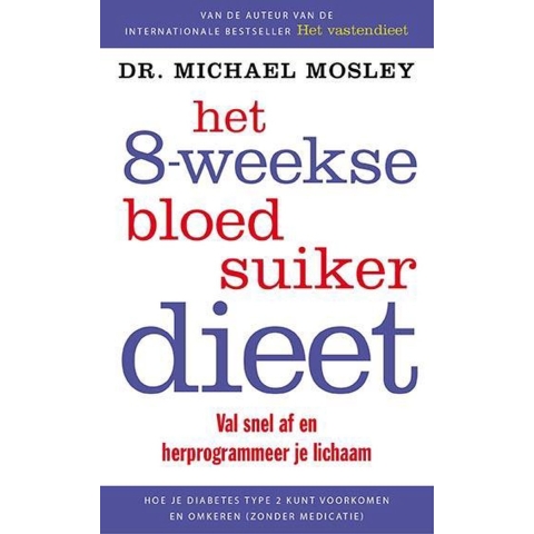 Het 8-weekse bloedsuikerdieet (Paperback)
