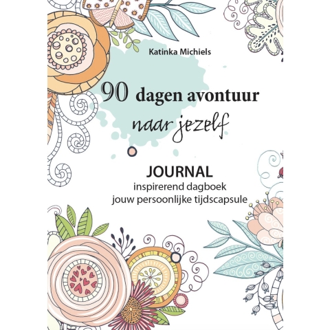 90 dagen avontuur naar jezelf (Hardback)