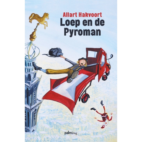 Loep en de Pyroman (Hardback)