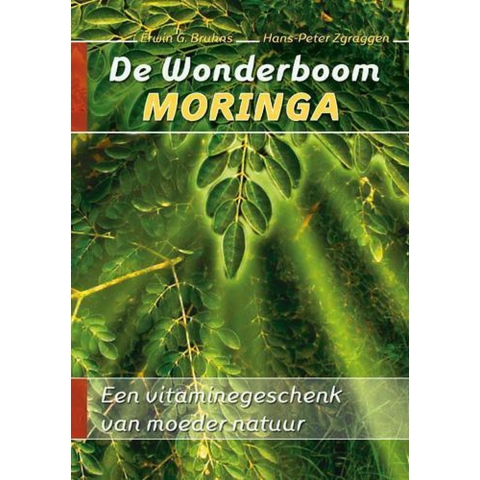 De wonderboom Moringa (Paperback)