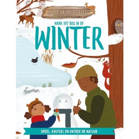 Naar het bos in de winter (Hardback)