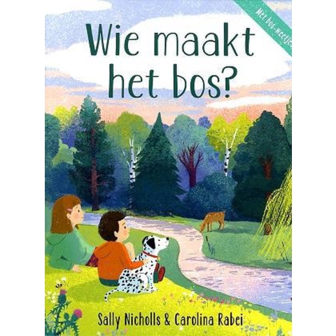 Wie maakt het bos? (Hardback)