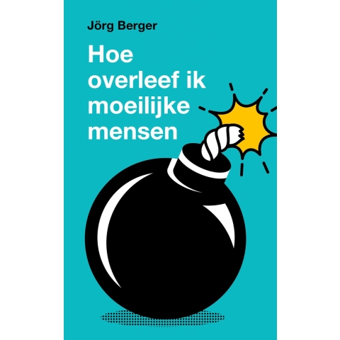 Hoe overleef ik moeilijke mensen? (Paperback)